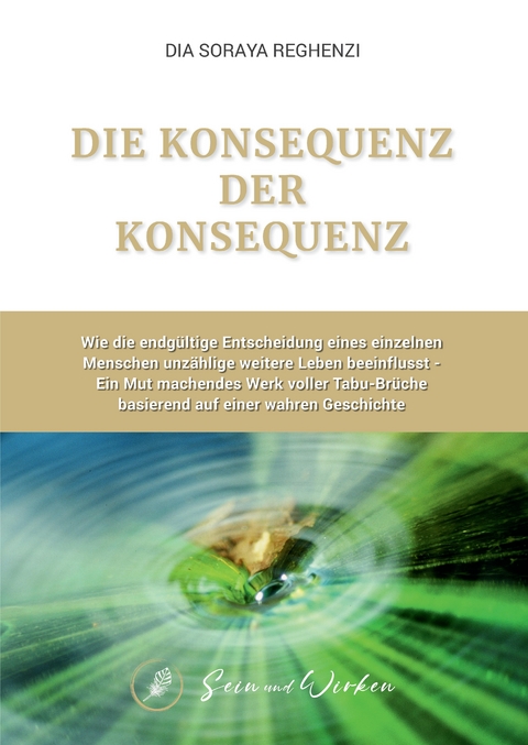 Die Konsequenz der Konsequenz - Dia Soraya Reghenzi