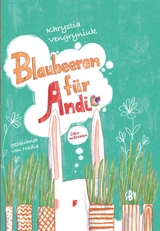Blaubeeren f&uuml;r Andi - Khrystia Vengryniuk