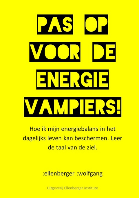 Pas op voor de energievampiers! - :wolfgang :ellenberger NL