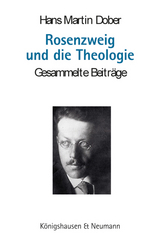 Rosenzweig und die Theologie - Hans Martin Dober