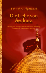 Die Liebe von Aschura - Scheich Ali Algazzawi
