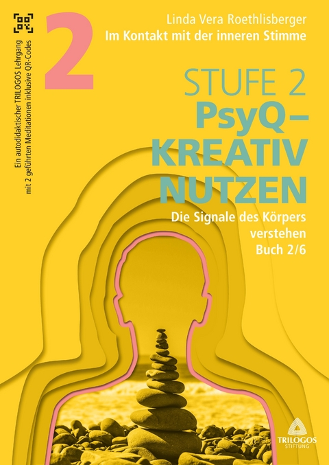 Im Kontakt mit der inneren Stimme | Stufe 2 - Linda Vera Roethlisberger