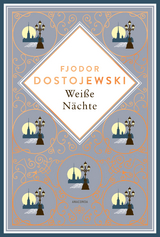 Wei&szlig;e N&auml;chte - Fjodor M. Dostojewski