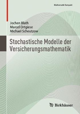 Stochastische Modelle der Versicherungsmathematik