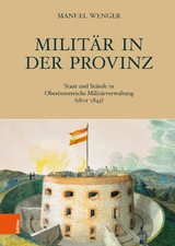 Milit&auml;r in der Provinz - Manuel Wenger