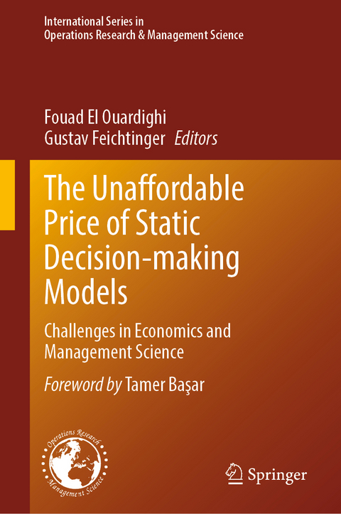 The Unaffordable Price of Static Decision-making Models - 