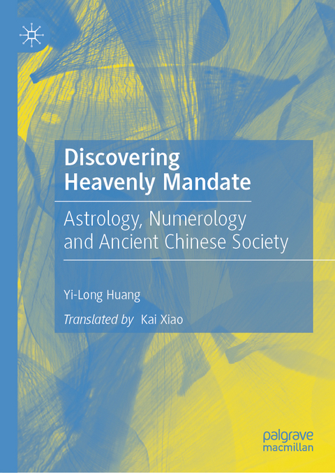 Discovering Heavenly Mandate - Yi-Long Huang
