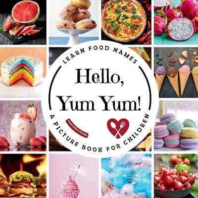 Hello, Yum Yum! - Charlotte Chang