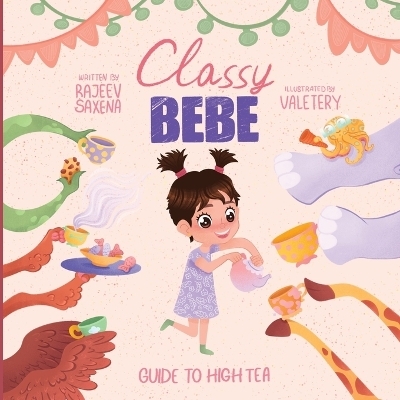 Classy Bebe - Rajeev C Saxena