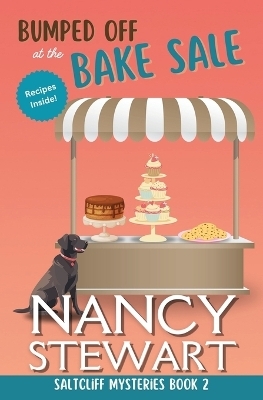 Bumped Off at the Bake Sale - Nancy Stewart