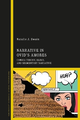 Narrative in Ovid's Amores - Natalie Swain