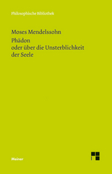 Phädon oder über die Unsterblichkeit der Seele - Moses Mendelssohn