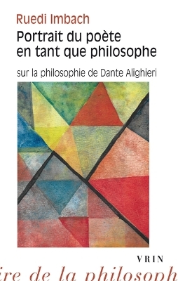 Portrait Du Poete En Tant Que Philosophe - Ruedi Imbach