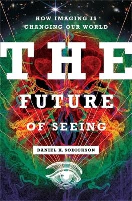The Future of Seeing