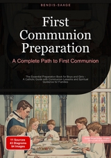 First Communion Preparation: A Complete Path to First Communion - Bendis A. I. Saage - English