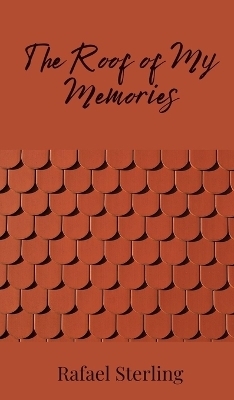 The Roof of My Memories