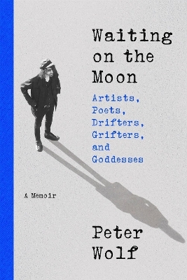 Waiting on the Moon - Peter Wolf