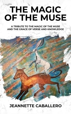 The Magic of the Muse - Jeannette Caballero