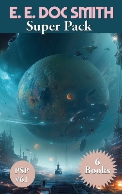 E. E. Doc Smith Super Pack - E E Doc Smith