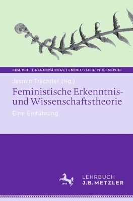 Feministische Erkenntnis- und Wissenschaftstheorie