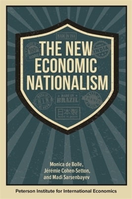 The New Economic Nationalism