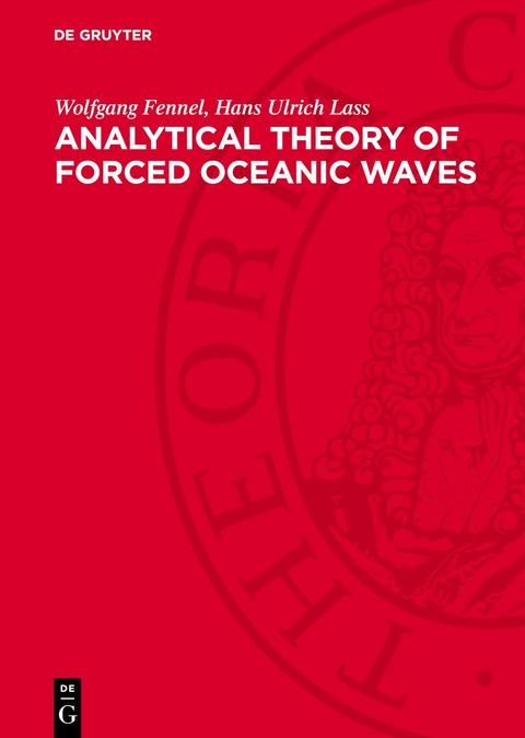 Analytical Theory of Forced Oceanic Waves - Wolfgang Fennel, Hans Ulrich Lass