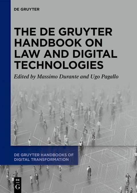 The De Gruyter Handbook on Law and Digital Technologies - 