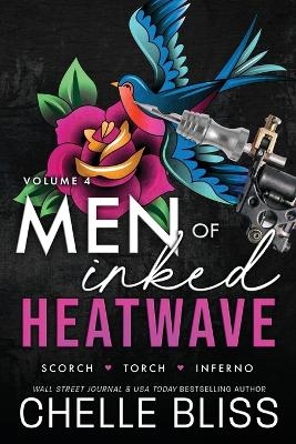 Men of Inked Heatwave - Chelle Bliss