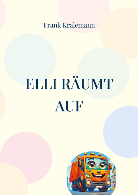 Elli räumt auf - Frank Kralemann