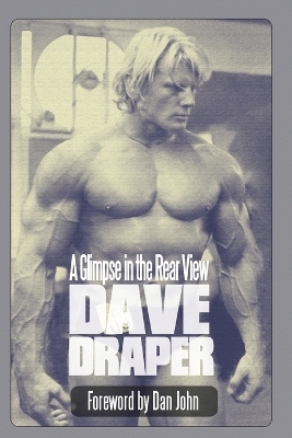A Glimpse in the Rear View - Dave Draper