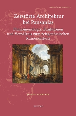 Zerstorte Architektur Bei Pausanias