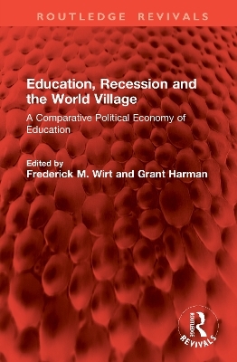 Education, Recession and the World Village