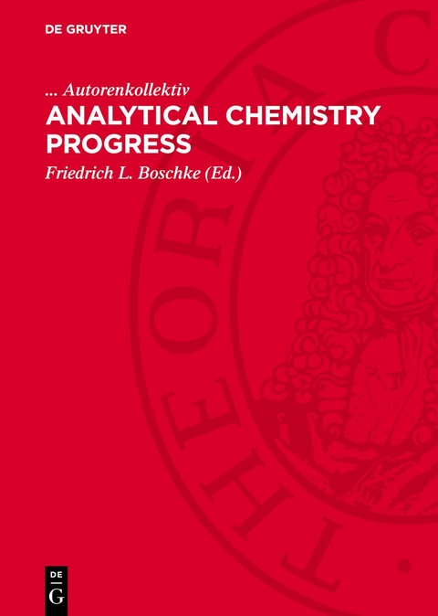 Analytical Chemistry Progress - ... Autorenkollektiv