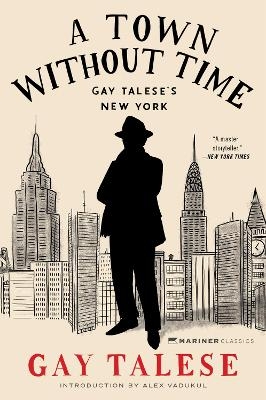 A Town Without Time - Gay Talese