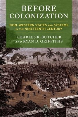 Before Colonization - Charles R. Butcher, Ryan D. Griffiths