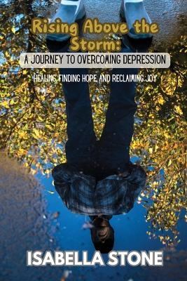 Rising Above the Storm