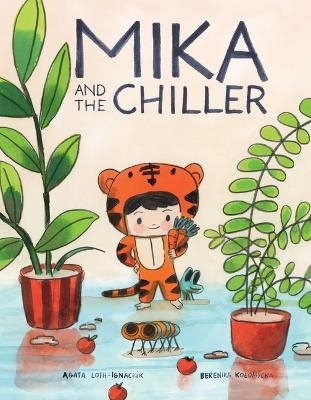 Mika and the Chiller - Agata Loth-Ignaciuk