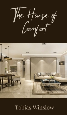 The House of Comfort