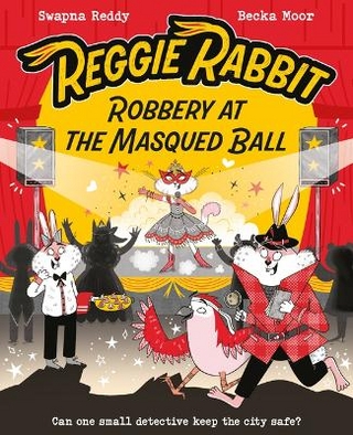 Reggie Rabbit and the Masqued Ball