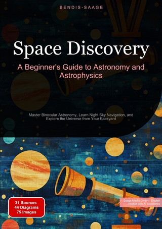 Space Discovery: A Beginner's Guide to Astronomy and Astrophysics