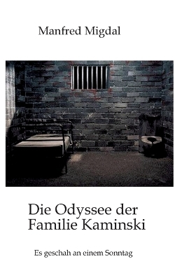 Die Odyssee der Familie Kaminski