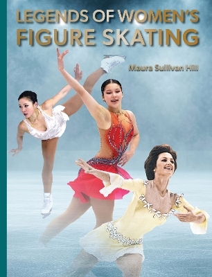 Legends of Women's Figure Skating - Maura Sullivan Hill