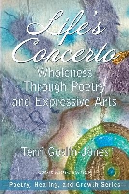 Life's Concerto - Terri Goslin-Jones