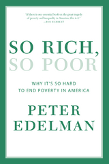 So Rich, So Poor - Peter Edelman