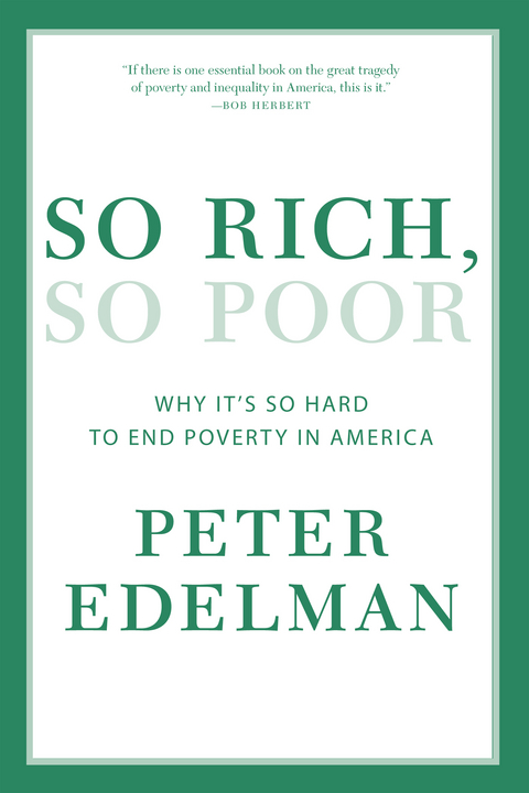 So Rich, So Poor - Peter Edelman