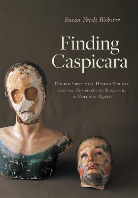 Finding Caspicara - Susan Verdi Webster