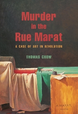 Murder in the Rue Marat - Thomas Crow