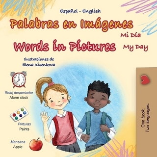 Words in Pictures - My Day (Spanish English Bilingual Children's Book)