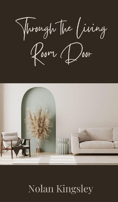 Through the Living Room Door