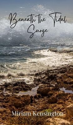 Beneath the Tidal Surge